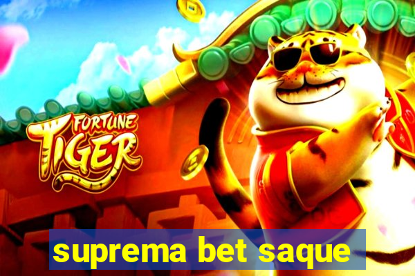 suprema bet saque